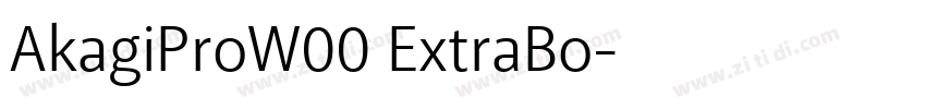 AkagiProW00 ExtraBo字体转换 AkagiProW00 ExtraBo字体转换